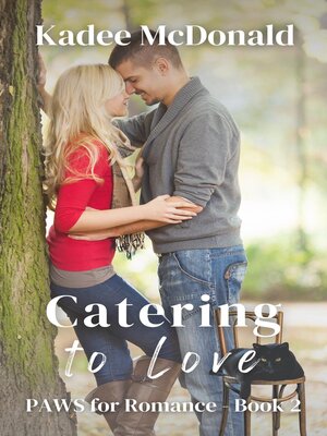 cover image of Catering to Love